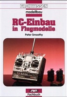 Peter Smoothy - RC-Einbau in Flugmodelle