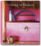 Barbara Stoeltie, Rene Stoeltie, René Stoeltie, Angelika Taschen - Living in mexico