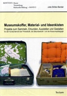 Jutta Str&ouml;ter-Bender - Museumskoffer, Material- und Ideenkisten