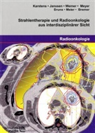 M. Bremer, F. Bruns, S Janssen, St. Janssen, J Karstens, J. H. Karstens... - Strahlentherapie und Radioonkologie aus interdisziplinärer Sicht