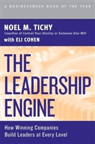 Eli Cohen, Noel M. Tichy, Tichy Noel M. - The Leadership Engine