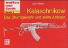John Walter - Kalaschnikow, Das Sturmgewehr und seine Ableger