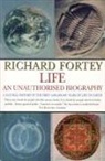 Richard Fortey, Richard A. Fortey - Life: An Unauthorised Biography