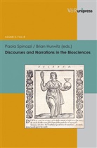 Elena Agazzi, Elena Agazzi et al, Bria Hurwitz, Brian Hurwitz, Paola Spinozzi - Discourses and Narrations in the Biosciences