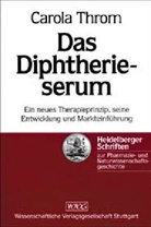 Carola Throm - Das Diphtherieserum