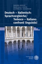 Sandra Bosco, Marcella Costa, Ludwig M. Eichinger, Sandra Bosco, Marcell Costa, Marcella Costa... - Deutsch - Italienisch: Sprachvergleiche/Tedesco - Italiano: confronti linguistici