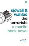 Maj Sjoewall, Maj Sjowall, Maj Wahloo Sjowall, Maj Sj&ouml;wall, Per Wahloeoe, Per Wahloo... - The Terrorists