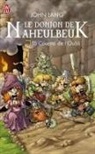 John Lang - Le donjon de Naheulbeuk. La couette de l'oubli