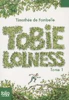 Timoth Fombelle, Timothee Fombelle, Timothee de Fombelle, Timoth&eacute;e de Fombelle - Tobie Lolness. Vol. 1. La vie suspendue