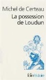 Michel Certeau, Michel de Certeau - La possession de Loudun