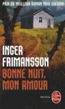 Carine Bruy, I. Frimansson, Inger Frimansson, Inger (1944-....) Frimansson, Frimansson-i, Inger Frimansson - Bonne nuit, mon amour