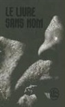 Anonyme, Anonymes, Diniz Galhos - Le livre sans nom
