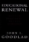 Goodlad, Ji Goodlad, John I Goodlad, John I. Goodlad, Goodlad John I. - Educational Renewal