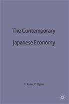 Yutaka Koosai, Kosai, Yutak Kosai, Yutaka Kosai, Yutaka Ogino Kosai, Yoshitar Ogino... - Contemporary Japanese Economy