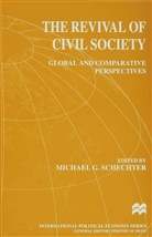 Michael G. Schechter, Michae G Schechter, Michael G Schechter, Michael G Schechter, Michael G. Schechter - Revival of Civil Society