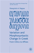 P Pappas, P. Pappas, Panayiotis Pappas, Panayiotis A. Pappas - Variation and Morphosyntactic Change in Greek