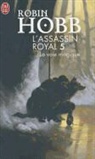 Robin Hobb - L'assassin royal. Vol. 5. La voie magique