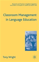 Tony Wright, Anthony D. Wright, T Wright, T. Wright, Tony Wright - Classroom Management in Language Education