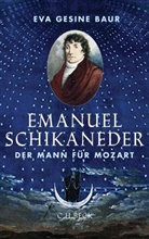 Eva G Baur, Eva G. Baur, Eva Gesine Baur - Emanuel Schikaneder