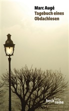 Marc Aug&eacute;, Oliver Aug&eacute; - Tagebuch eines Obdachlosen
