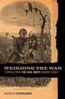Stephen (EDT) Berry, Stephen Berry - Weirding the War