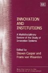 Steven (EDT)/ Van Waarden Casper, Steven Van Waarden Casper, Steven Casper, Frans van Waarden - Innovation and Institutions