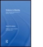 Grace Jantzen, Grace M Jantzen, Grace M. Jantzen, Grace M. (University of Manchester Jantzen, M. Jantzen Grace, JANTZEN GRACE M... - Violence to Eternity