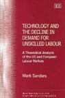 Mark Sanders - Technology and the Decline in Demand for Unskilled Labour