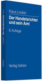 Karin Horstmann, Klau Lindloh, Klaus Lindloh, Hein Weil, Heinz Weil - Der Handelsrichter und sein Amt