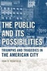 John D Fairfield, John D. Fairfield - The Public and Its Possibilities