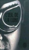 Anonyme, Collectif, Diniz Galhos, XXX - L'oeil de la lune