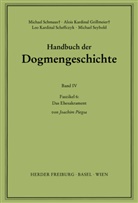 Joachim Piegsa, Alois Grillmeier, Erich Naab, Leo Scheffczyk, Michael Schmaus, Michael Seybold - Handbuch der Dogmengeschichte: Das Ehesakrament. Faszikel.6