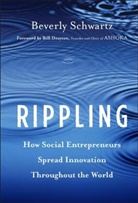 Bill Drayton, B Schwartz, Beverly Schwartz, Schwartz Beverly - Rippling