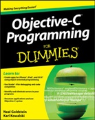 N Goldstein, Neal Goldstein, Karl G. Kowalski - Objective-C Programming for Dummies