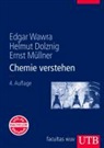 Helmut Dolznig, Ernst M&uuml;llner, Edgar Wawra - Chemie verstehen