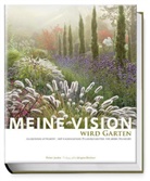 Becker, J&uuml;rgen Becker, Jank, Peter Janke, J&uuml;rgen Becker - Meine Vision wird Garten