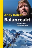 Andy Holzer - Balanceakt