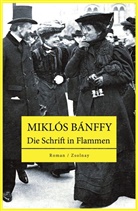 Miklos B&aacute;nffy, Mikl&oacute;s B&aacute;nffy - Die Schrift in Flammen