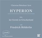 Christian Br&uuml;ckner, Friedric H&ouml;lderlin, Friedrich H&ouml;lderlin, Christian Br&uuml;ckner - Hyperion oder der Eremit in Griechenland, 5 Audio-CDs (Audiolibro)