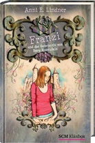 Anni E Lindner, Anni E. Lindner - Franzi und das Geheimnis der Burg Rosenfels