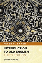 Peter S Baker, Peter S. Baker - Introduction to Old English