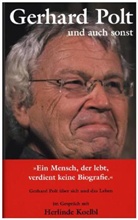 Herlinde Koelbl, Gerhar Polt, Gerhard Polt - Gerhard Polt und auch sonst