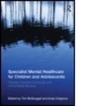 Tim Mcdougall, Tim (Cheshire and Merseyside Child Heal Mcdougall, Tim (EDT)/ Cotgrove McDougall, Tim Cotgrove Mcdougall, Andy Cotgrove, Andy (Chester Young People's Centre Cotgrove... - Specialist Mental Healthcare for Children and Adolescents