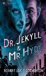 Dan Chaon, Kelly Hurley, Vladimir Nabakov, Robert Louis Stevenson, Robert Louis/ Chaon Stevenson - Dr Jekyll and Mr Hyde