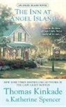 Thomas Kinkade, Thomas/ Spencer Kinkade, Katherine Spencer - The Inn at Angel Island