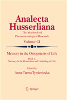 Anna-Teres Tymieniecka, Anna-Teresa Tymieniecka, A-T. Tymieniecka - Memory in the Ontopoiesis of Life