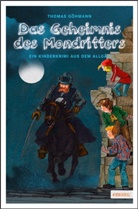 Thomas G&ouml;hmann - Das Geheimnis des Mondritters