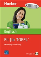 Mary Petersen - Englisch: Fit f&uuml;r TOEFL (mit Audio-CD)
