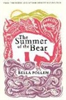 Bella Pollen, Pollen Bella - Summer of the Bear