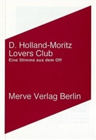 Bodo Holland-Moritz, D Holland-Moritz, D. Holland-Moritz - Lovers Club